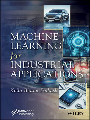 cover image of Machine Learning for Industrial Applications